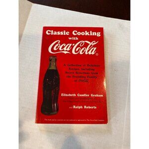 1994 Classic Cooking With Coca-Cola Cookbook